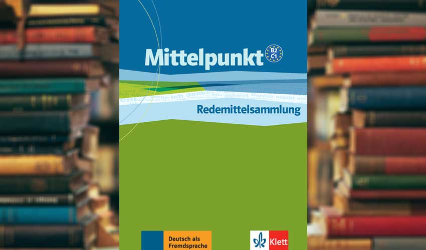 کتاب-زبان-آلمانی-Mittelpunkt-Redemittelsammlung-B2--C1